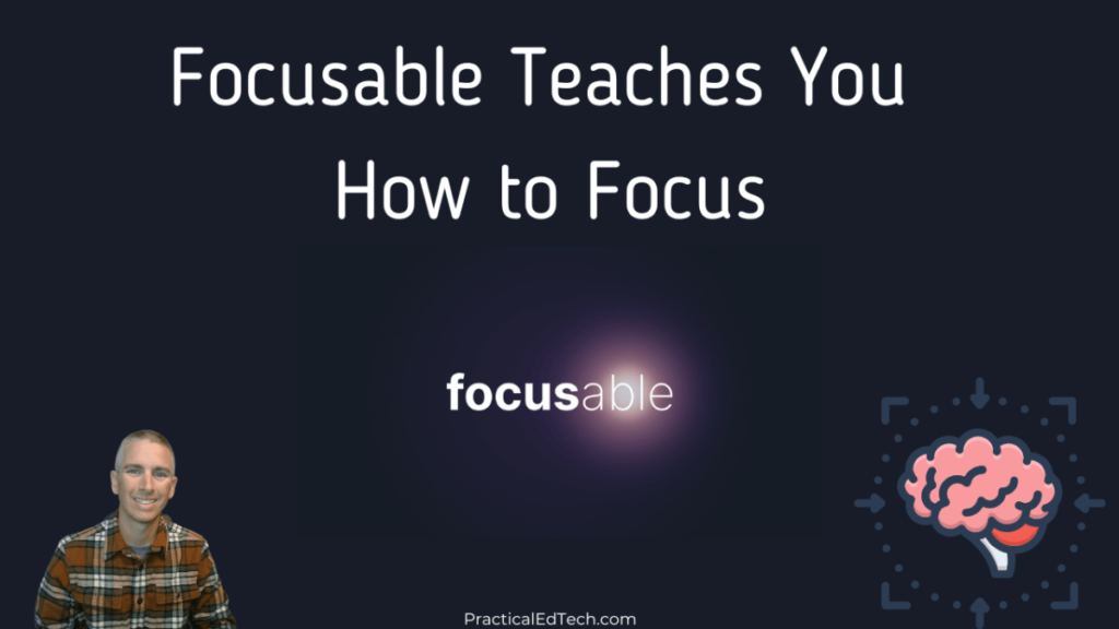 A Great Tool to Help Students Learn How to Focus