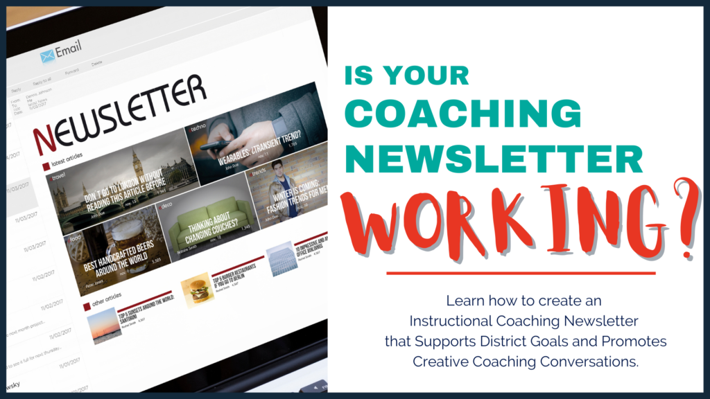 How is a Successful Instructional Coaching Newsletter Created?