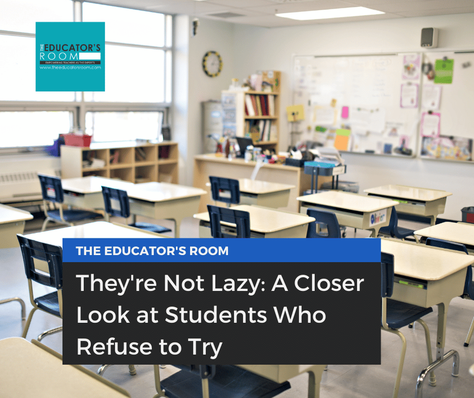 Students Who Don't Try - The Educators Room