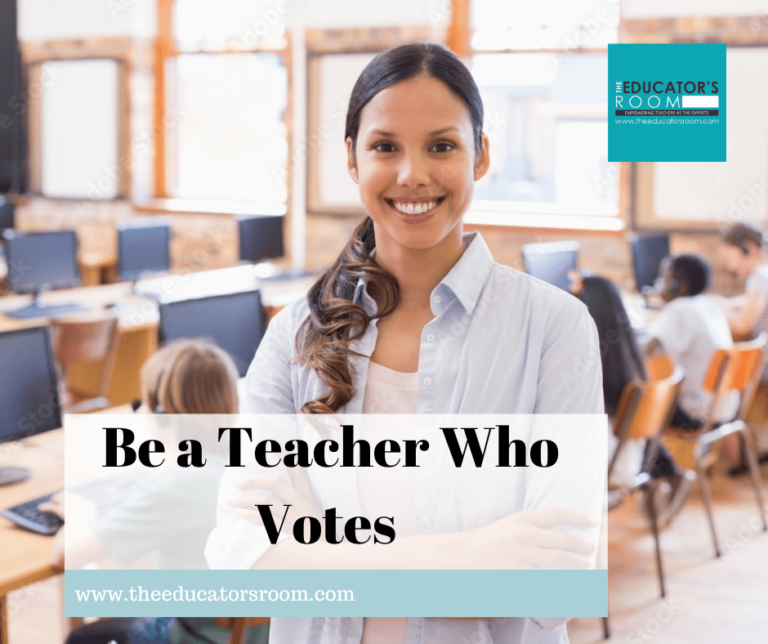 Teachers Should Vote – The Educators Room